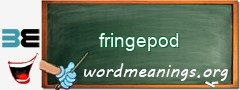 WordMeaning blackboard for fringepod